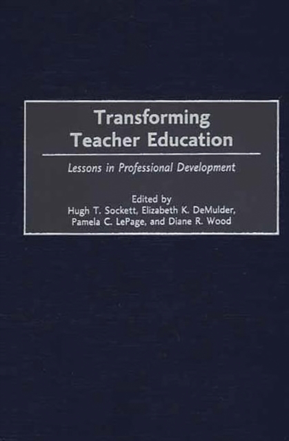 Transforming Teacher Education : Lessons in Professional Development, PDF eBook