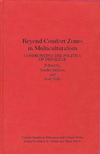 Beyond Comfort Zones in Multiculturalism : Confronting the Politics of Privilege, PDF eBook