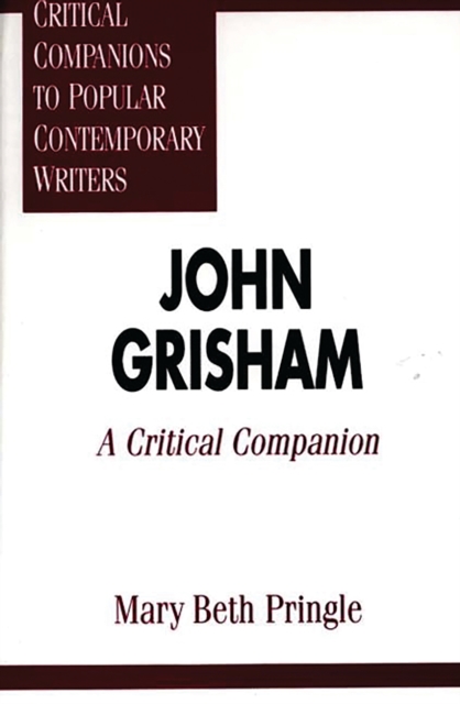 John Grisham : A Critical Companion, PDF eBook