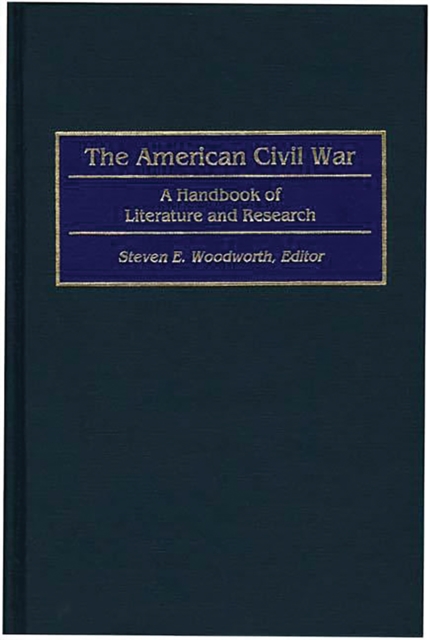 The American Civil War : A Handbook of Literature and Research, PDF eBook