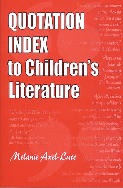 Quotation Index to Children's Literature, PDF eBook