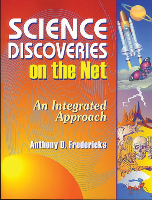 Science Discoveries on the Net : An Integrated Approach, PDF eBook