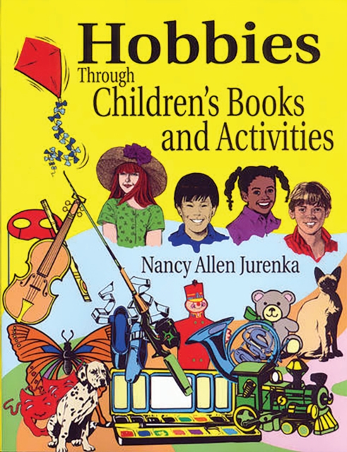 Hobbies Through Children's Books and Activities, PDF eBook