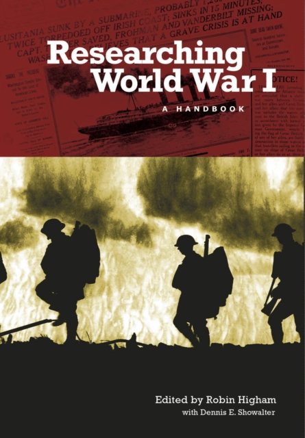 Researching World War I : A Handbook, PDF eBook