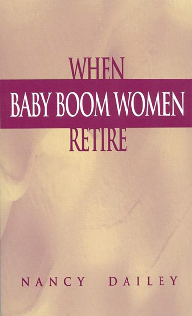 When Baby Boom Women Retire, PDF eBook