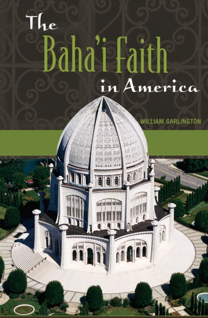 The Baha'i Faith in America, PDF eBook