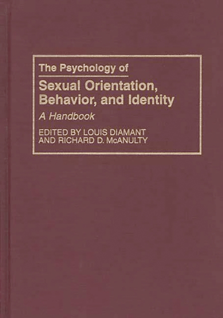 The Psychology of Sexual Orientation, Behavior, and Identity : A Handbook, PDF eBook