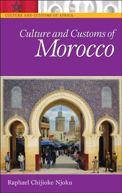Culture and Customs of Morocco, PDF eBook
