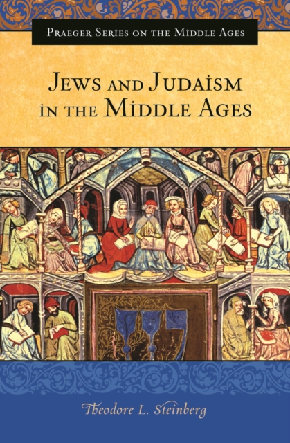 Jews and Judaism in the Middle Ages, PDF eBook
