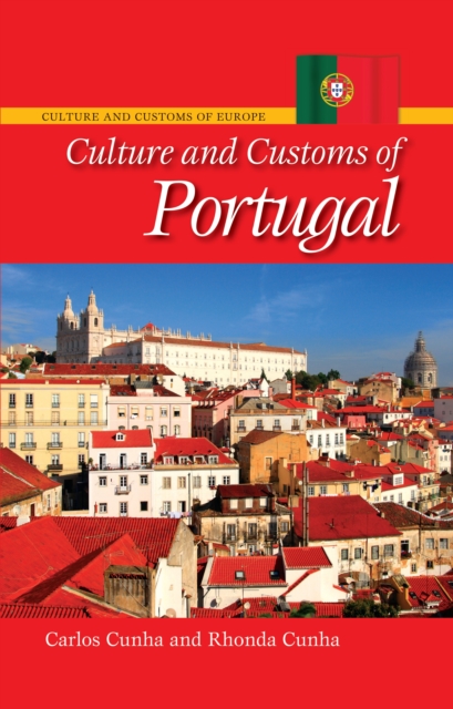 Culture and Customs of Portugal, PDF eBook