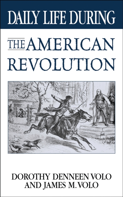 Daily Life During the American Revolution, PDF eBook