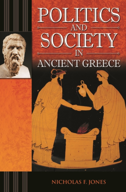 Politics and Society in Ancient Greece, PDF eBook