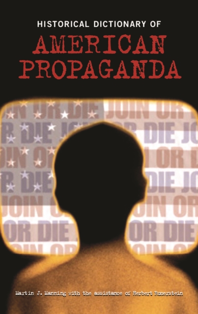 Historical Dictionary of American Propaganda, PDF eBook