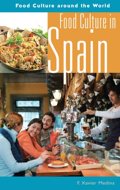 Food Culture in Spain, PDF eBook