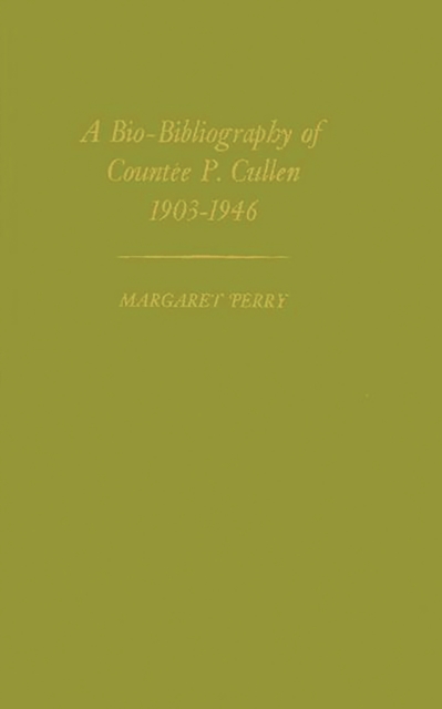 A Bio-Bibliography of Countee P. Cullen, 1903-1946, PDF eBook