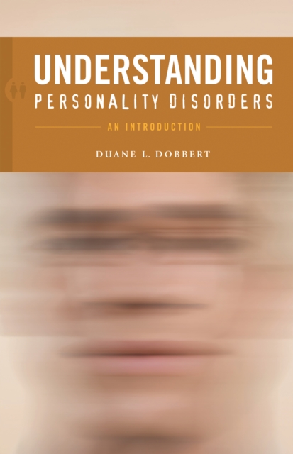 Understanding Personality Disorders : An Introduction, PDF eBook