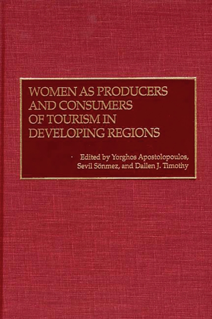 Women as Producers and Consumers of Tourism in Developing Regions, PDF eBook