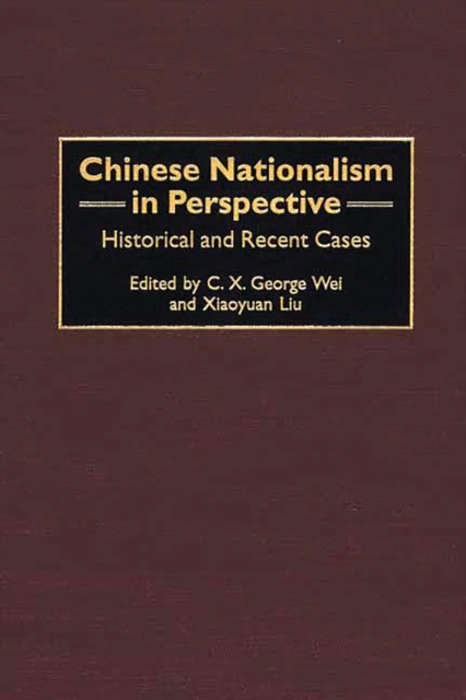 Chinese Nationalism in Perspective : Historical and Recent Cases, PDF eBook