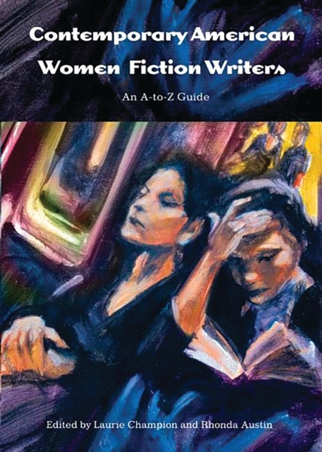 Contemporary American Women Fiction Writers : An A-to-Z Guide, PDF eBook