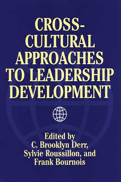 Cross-Cultural Approaches to Leadership Development, PDF eBook
