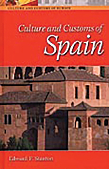 Culture and Customs of Spain, PDF eBook