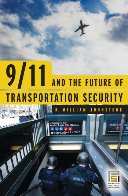 9/11 and the Future of Transportation Security, PDF eBook