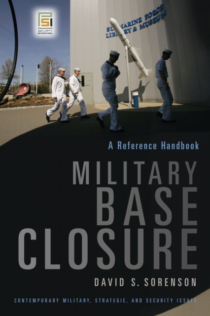 Military Base Closure : A Reference Handbook, PDF eBook