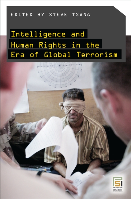 Intelligence and Human Rights in the Era of Global Terrorism, PDF eBook