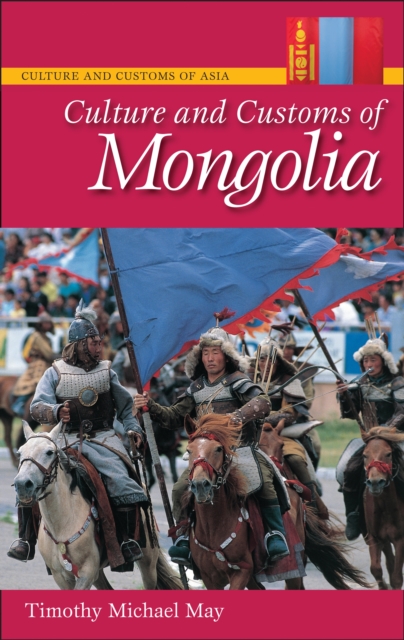 Culture and Customs of Mongolia, PDF eBook