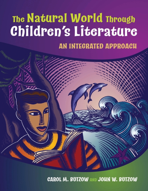 The Natural World Through Children's Literature : An Integrated Approach, PDF eBook