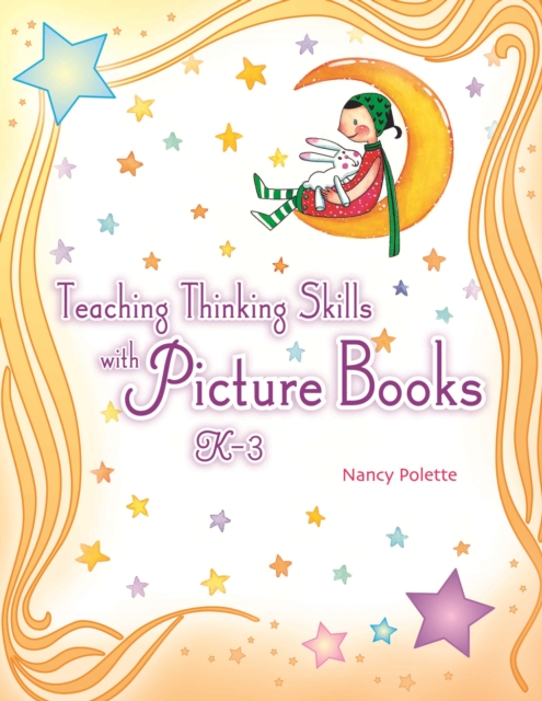 Teaching Thinking Skills with Picture Books, K-3, PDF eBook