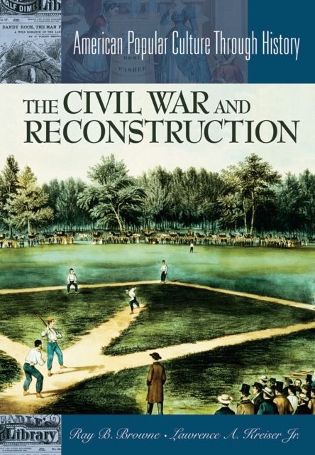 The Civil War and Reconstruction, PDF eBook