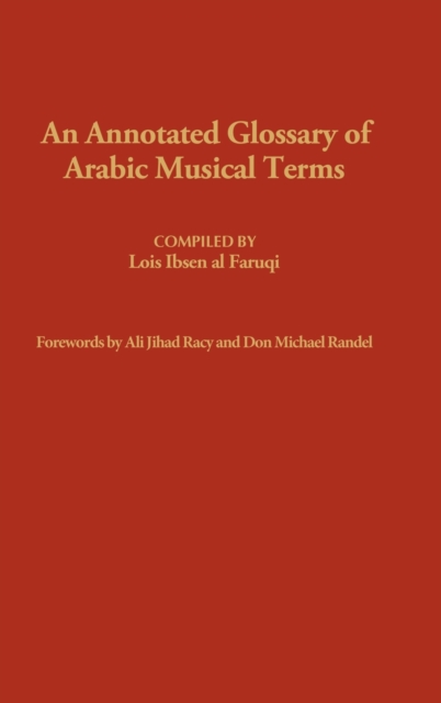 An Annotated Glossary of Arabic Musical Terms, Hardback Book