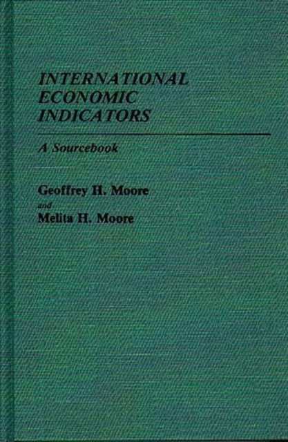 International Economic Indicators : A Sourcebook, Hardback Book