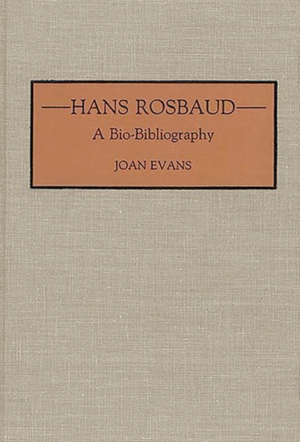 Hans Rosbaud : A Bio-bibliography, Hardback Book
