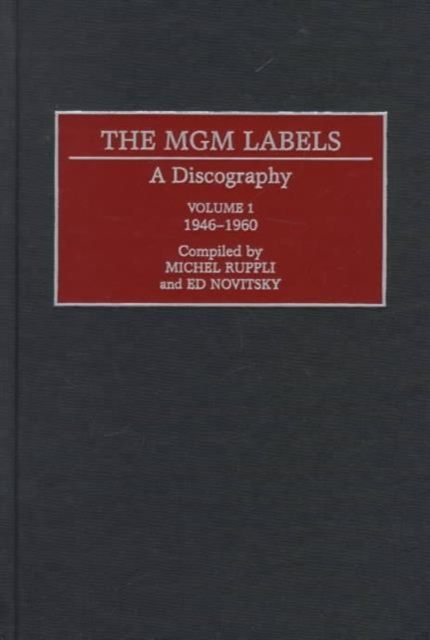 The MGM Labels : A Discography [3 volumes], Mixed media product Book