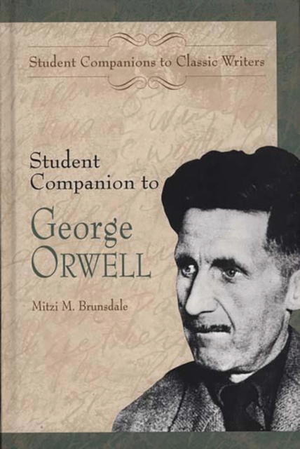 Student Companion to George Orwell, Hardback Book