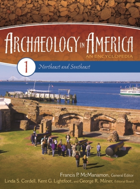 Archaeology in America : An Encyclopedia [4 volumes], Multiple-component retail product Book