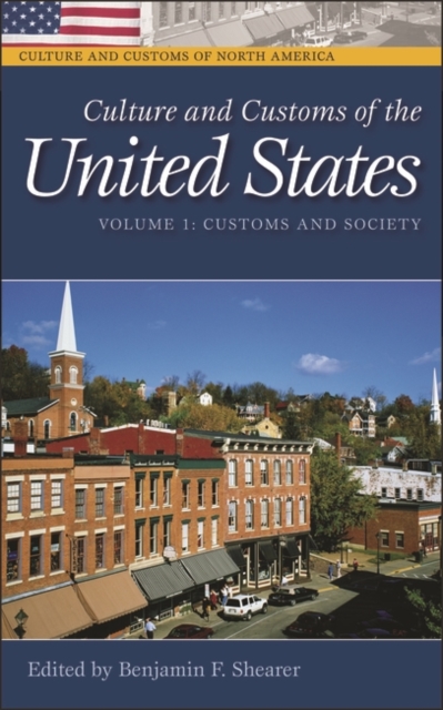 Culture and Customs of the United States : [2 volumes], Mixed media product Book
