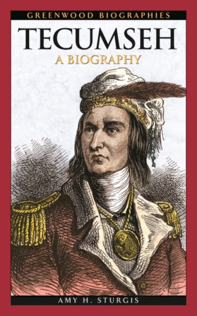 Tecumseh : A Biography, Hardback Book