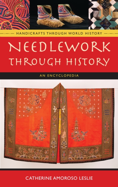 Needlework through History : An Encyclopedia, PDF eBook