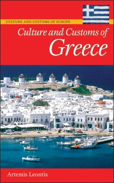 Culture and Customs of Greece, Hardback Book