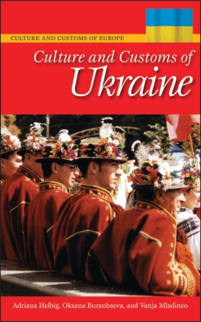 Culture and Customs of Ukraine, Hardback Book