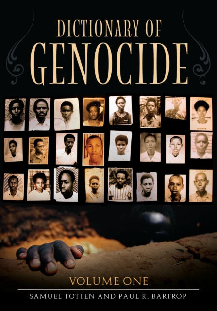 Dictionary of Genocide : [2 volumes], PDF eBook