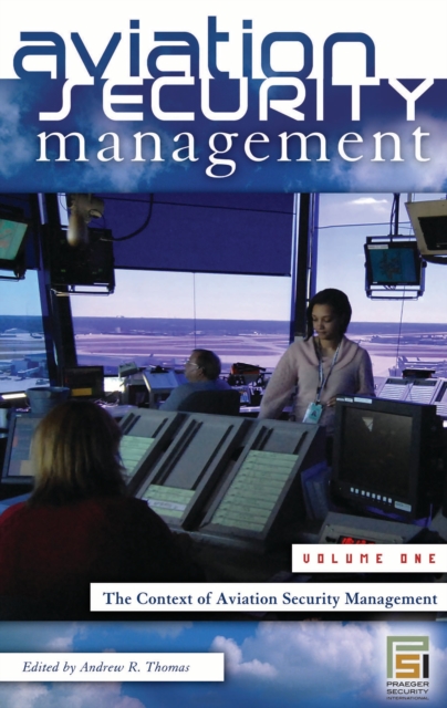 Aviation Security Management : [3 volumes], PDF eBook