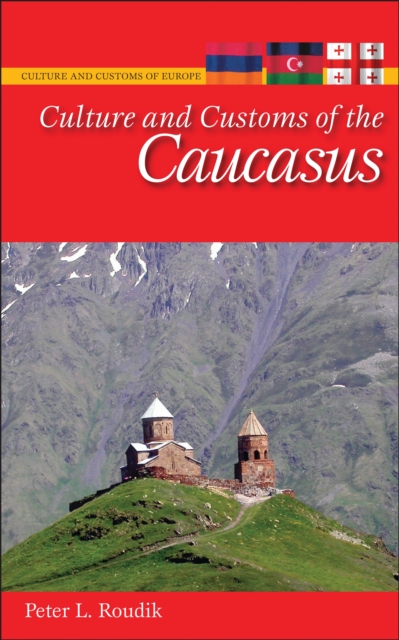 Culture and Customs of the Caucasus, PDF eBook