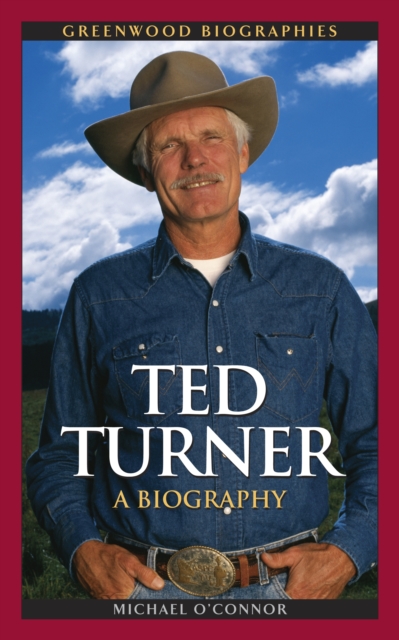 Ted Turner : A Biography, PDF eBook