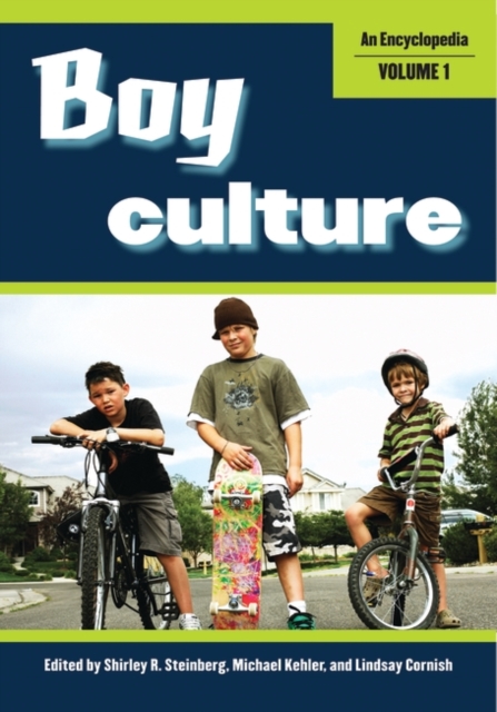 Boy Culture : An Encyclopedia [2 volumes], Mixed media product Book
