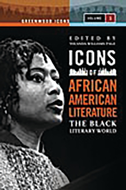 Icons of African American Literature : The Black Literary World, PDF eBook