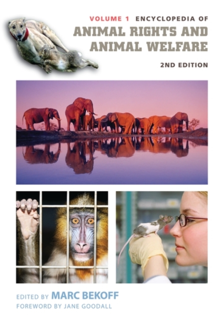 Encyclopedia of Animal Rights and Animal Welfare : [2 volumes], Mixed media product Book